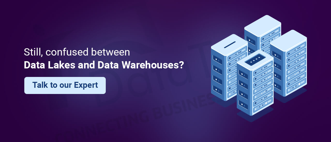 Still confused between Data Lakes and Data Warehouses?