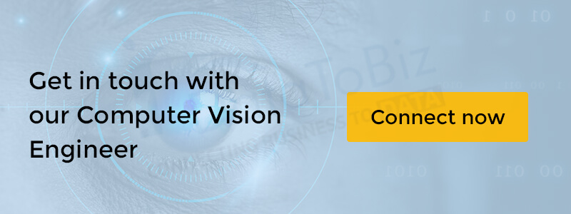 Get in touch with our Computer Vision Engineer