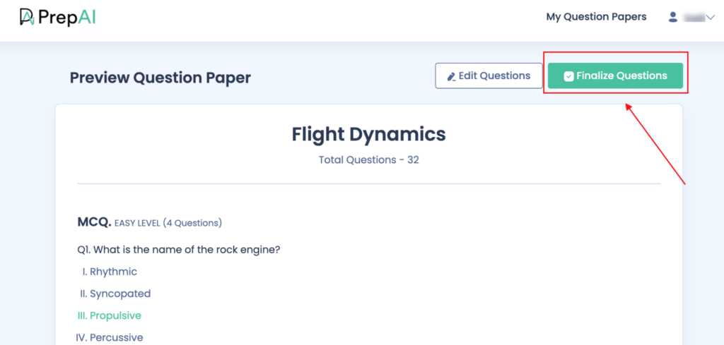 After making changes, you can go to Preview Question Paper again, and this time click on Finalize Questions.