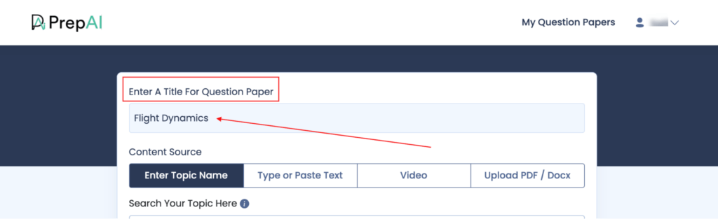After login, you can see various content input methods as mentioned above. Add a title for your question paper.