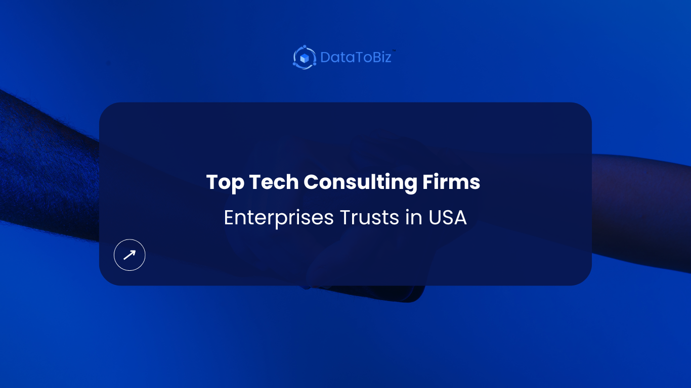 Top 12 Tech Consulting Firms Enterprises Trusts In The USA
