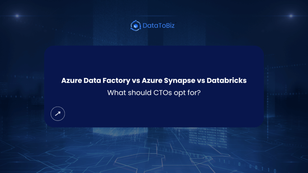 Azure Data Factory vs Azure Synapse vs Databricks